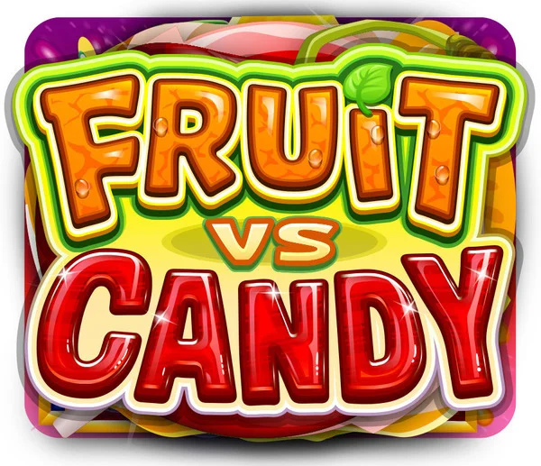 Fruit vs Candy - POWERPLAY128