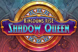 Kingdoms Rise: Shadow Queen™ - POWERPLAY128