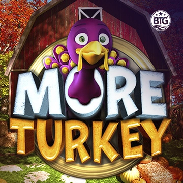 Bigtime : More Turkey - POWERPLAY128