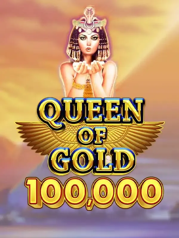 Pragmatic : Queen of Gold 100,000 - POWERPLAY128