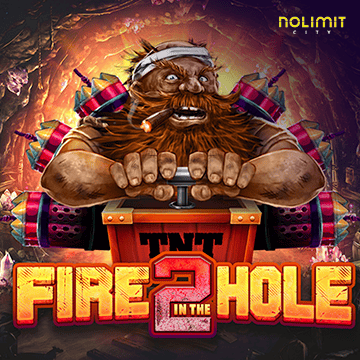 NolimitCity : Fire In The Hole 2 - POWERPLAY128