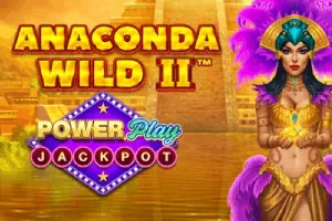 Anaconda Wild 2 PowerPlay Jackpot - POWERPLAY128
