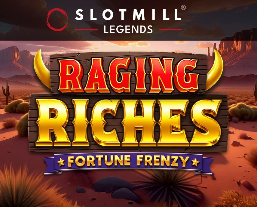 Slotmill : Raging Riches - POWERPLAY128