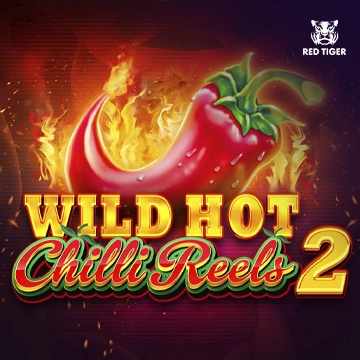 Redtiger : Wild Hot Chilli Reels 2 - POWERPLAY128